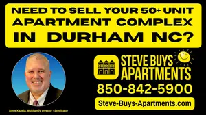 Call Durham multifamily investor Steve Kazella at 850-842-5900 if you need to sell an apartment complex in Durham or Chapel Hill North Carolina. We buy apartment complexes in Durham - Chapel Hill NC.