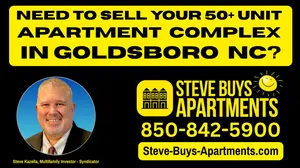 Call Goldsboro multifamily investor Steve Kazella at 850-842-5900 if you need to sell your apartment complex. We buy apartment complexes in Goldsboro an d Wayne County North Carolina.
