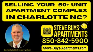 Charlotte Multifamily Investor We Buy Apartment Complexes Call Steve Kazella 850-842-5900