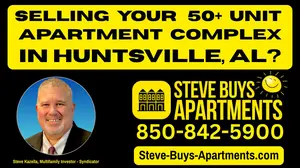 Steve Kazella Huntsville Alabama Multifamily Investor - We Buy Apartment Complexes in Huntsville Alabama call 850-842-5900