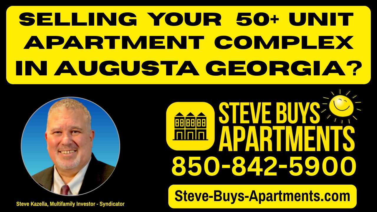 Augusta Multifamily Investor Steve Kazella buys apartment complexes in Augusta Georgia call 850-842-5900