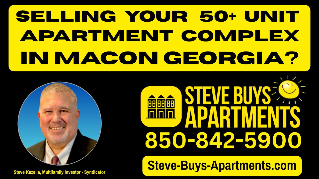 Call Macon multifamily investor Steve Kazella at 850-842-5900, we buy apartment complexes in Macon and Bibb County Georgia.