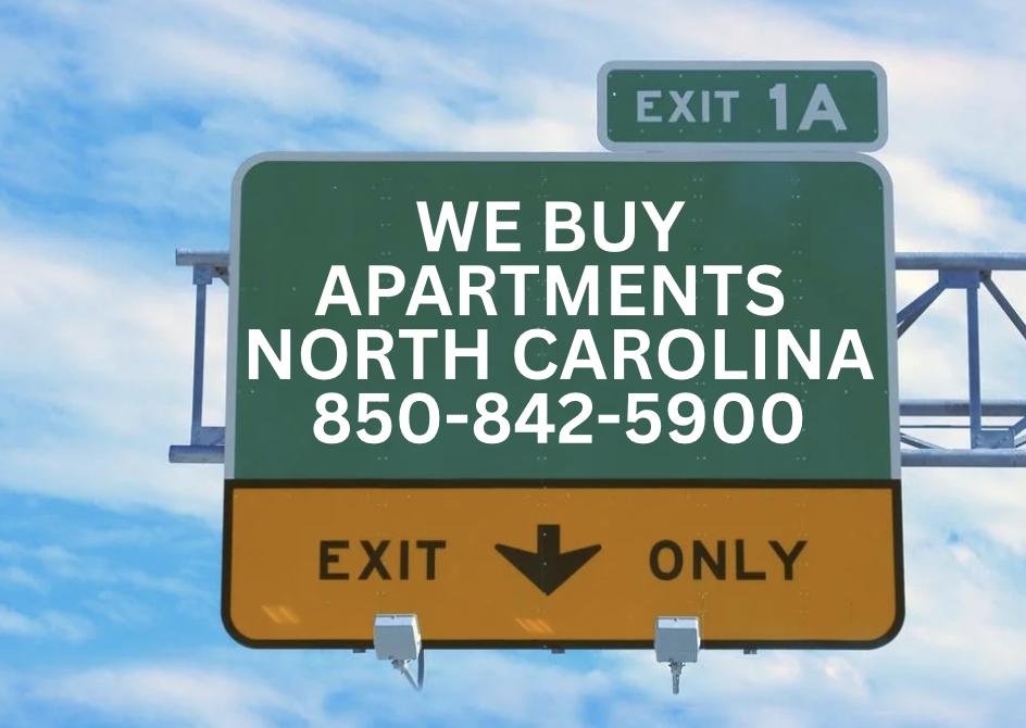 We buy apartments in North Carolina - We buy apartment complexes 850-842-5900